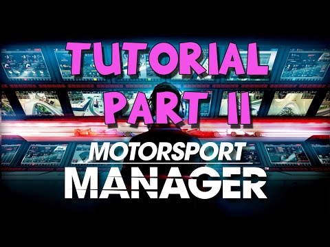 MOTORSPORT MANAGER TUTORIAL PART 2 - TEAM HQ / STAFF / CAR DEVELOPMENT | Career Episode 2