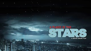 A Place In The Stars - Trailer