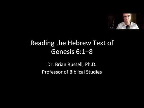 Reading the Hebrew text of Genesis 6:1–8