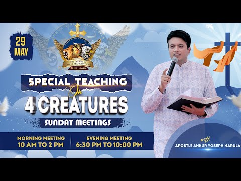 SPECIAL TEACHING ON 4 CREATURES SUNDAY MEETING (29-05-2022) || ANKUR NARULA MINISTRIES