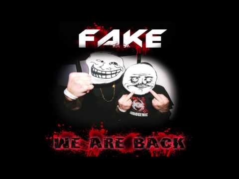 FAKE (Darktek & Mimaniac) - We are back