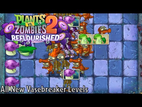 [PvZ 2: Reflourished] All New Vasebreaker Levels (All of Them)