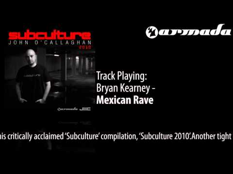 Bryan Kearney - Mexican Rave (Neal Scarborough Remix) [Subculture 2010 Album Previews]