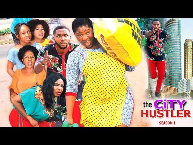 Nollywood Movie: The City Hustler (Part 1)