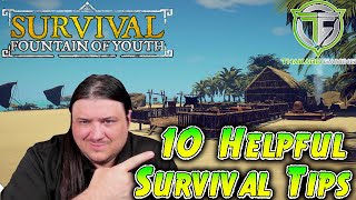 Survival: Fountain of Youth - 10 Helpful Survival Tips