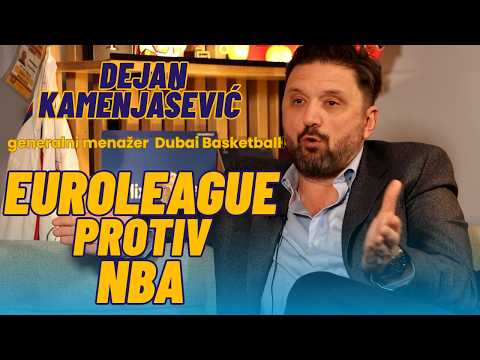 Budućnost Evrolige i NBA kolonizatori I Dejan Kamenjašević