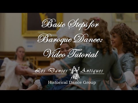 Dancing in the Garden: Basic Steps in Baroque Dance