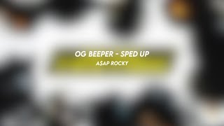 OG beeper: A$AP rocky (sped up)