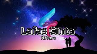 Download lagu Lafaz Cinta-Nature(Lirik Video Edit) mp3