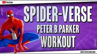 INTO THE SPIDER-VERSE (PETER.B.PARKER) KIDS WORKOUT