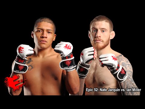 Epic 52: Nate Jarquin vs. Ian Miller - 02.17.23