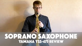 Video thumbnail for Yamaha YSS475 Soprano Sax Review | The Only Soprano You'll Ever Need? by dawkesmusic