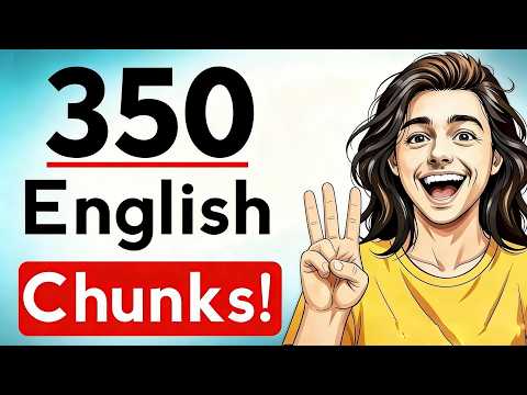 日常英会話350フレーズ | シャドーイング練習 | スピーキング練習 (350 English Chunks for Everyday Use | Shadowing Practice | English Speaking Practice)