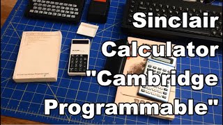 Remembering Sir Clive Sinclair - the Cambridge Programmable Calculator, One of His First Computers