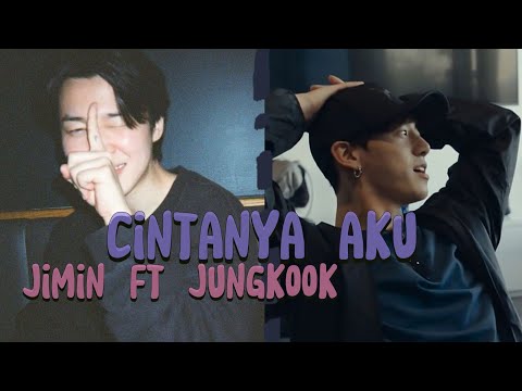 Cintanya aku English ver 'Jungkook ft Jimin' Bts cover