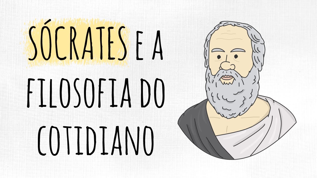 Sócrates e a Filosofia do cotidiano