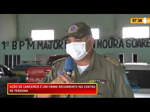 Polícia Militar e Civil fazem ação conjunta contra lanceiros no Centro de Teresina 15 01 2021