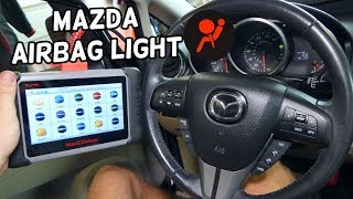 WHY AIRBAG LIGHT IS ON MAZDA 2 3 5 6 CX-3 CX-5 CX-7 CX-9 MX-5  MIATA