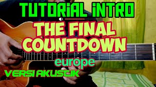 Download lagu Tutorial intro the final countdown (europe) acoustic guitar version mp3 Download lagu Tutorial intro the final countdown (europe) acoustic guitar version mp3
