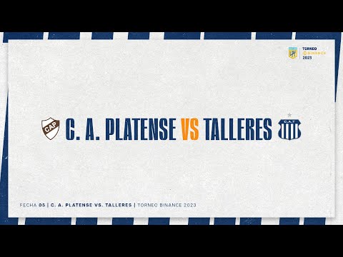 #FECHA5: RESUMEN - PLATENSE 🆚 TALLERES