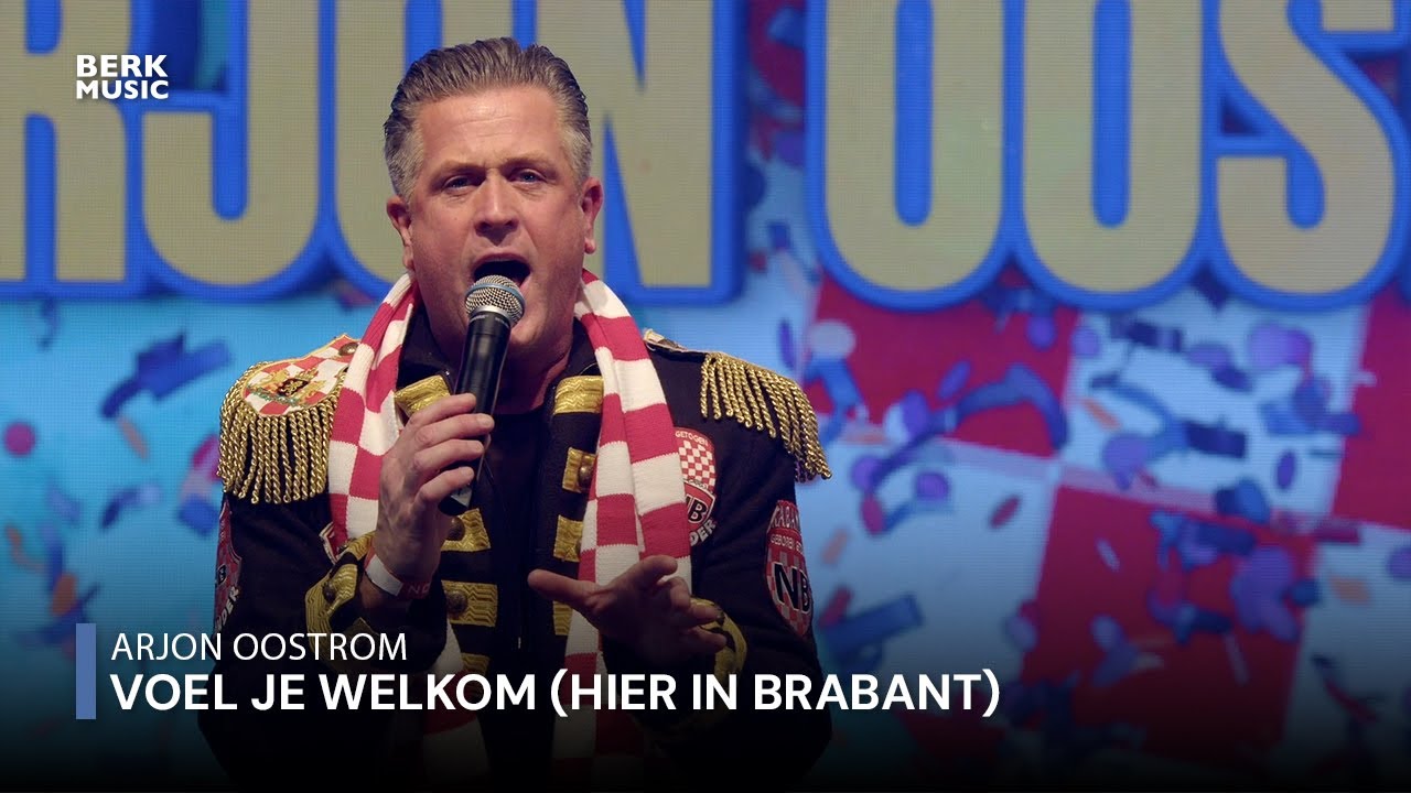 Arjon Oostrom - Voel Je Welkom (Hier In Brabant)