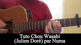 Tuto guitare: Chou Wasabi 2/4 (Julien Doré )