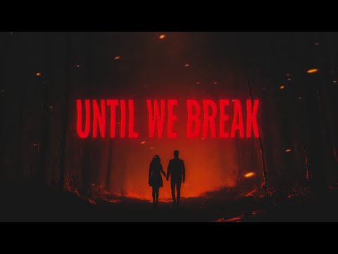 Until We Break | Official Lyric Video | Metalcore Ballad