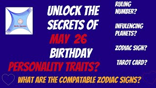 May 26 birthday personality and compatibility #zodiac #astrology #numerology #tarotcard #planet