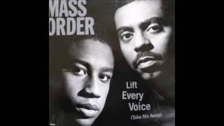 Mass Order - Lift Every Voice (Take Me Away) video