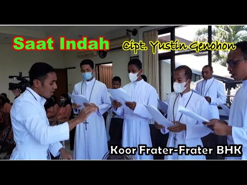 SAAT INDAH | Paduan Suara Frater-frater BHK