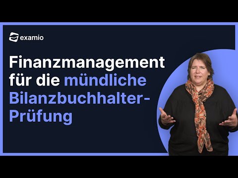 Bilanzbuchhalter | Finanzmanagement für die mündliche Prüfung