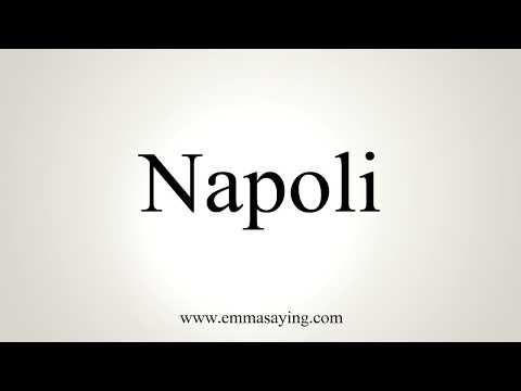 How To Pronounce Napoli