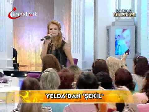 Yelda - Şekil { Hayata Gülerken } 01.06.2011
