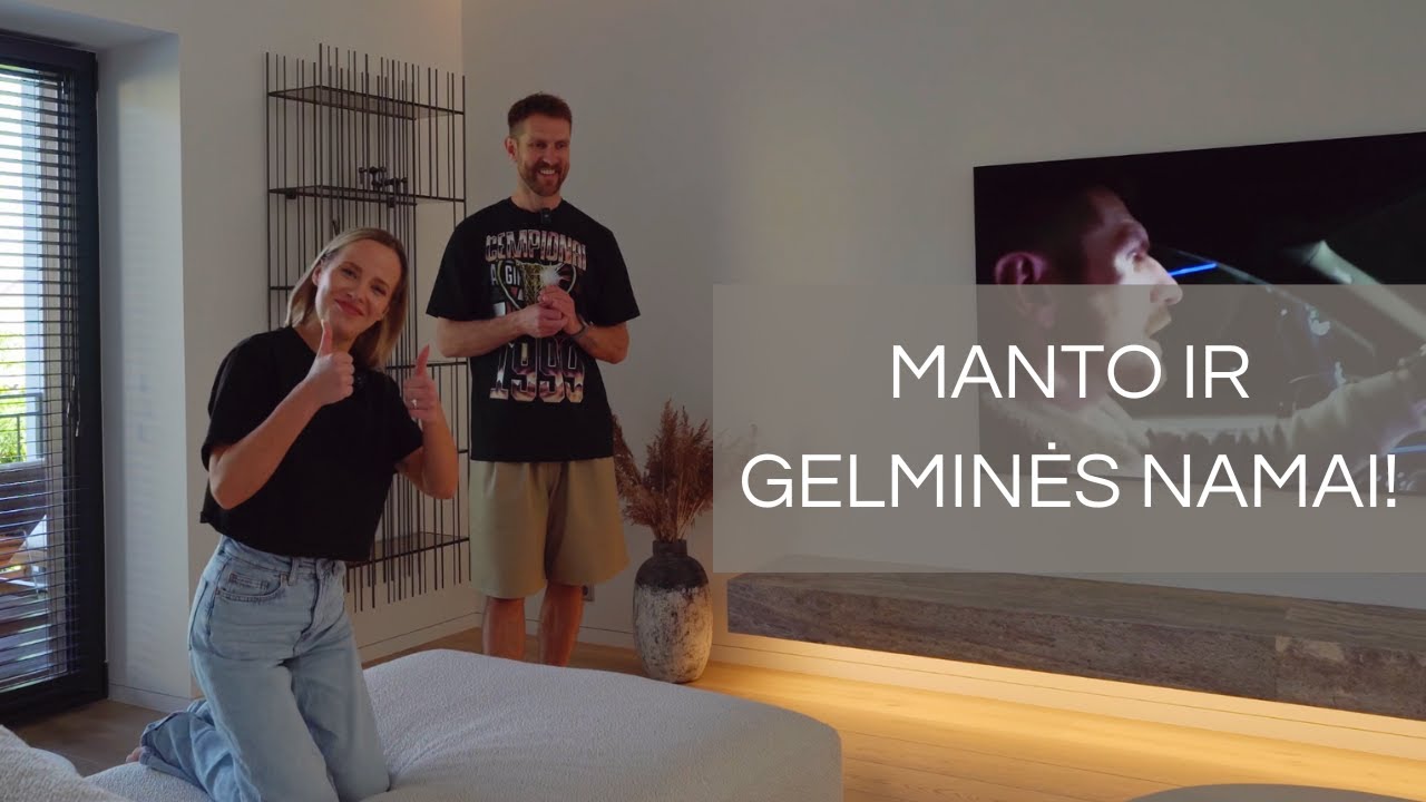 Manto Stonkaus ir Gelminės Glemžaitės namų turas!