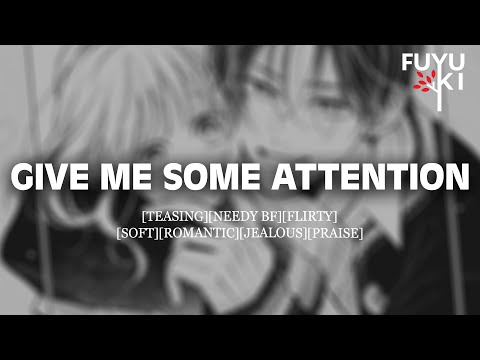 Your Possessive Boyfriend Wants Some Attention [M4F] [Needy] [Flirty] [Teasing] Roleplay ASMR