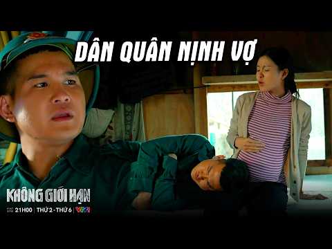 Không Giới Hạn tập 9 | Anh dân quân nịnh vợ "ngọt như mía lùi"