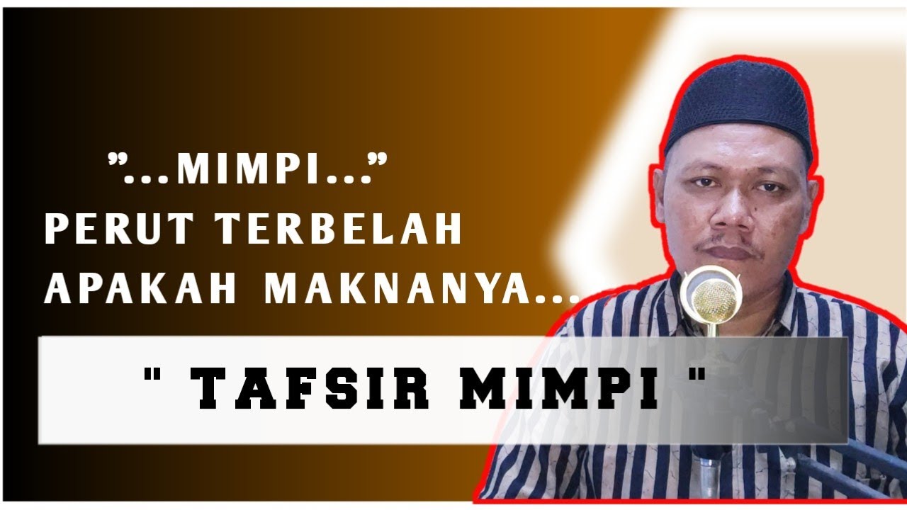 Mimpi Perut Terbelah Dan Keluarlah