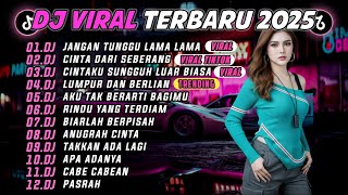 Download lagu DJ TIKTOK TERBARU 2025 || DJ JANGAN TUNGGU LAMA LAMA 🎵 DJ CINTA DARI SEBERANG 🎵 FULL ALBUM❗❗ mp3