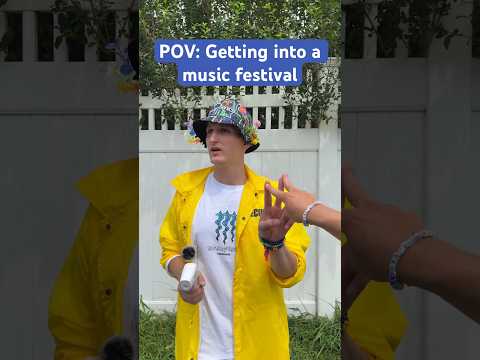 POV: Getting into a music festival