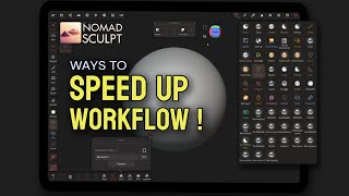 Ways To Speed Up Workflow | Nomad Sculpt Tutorial