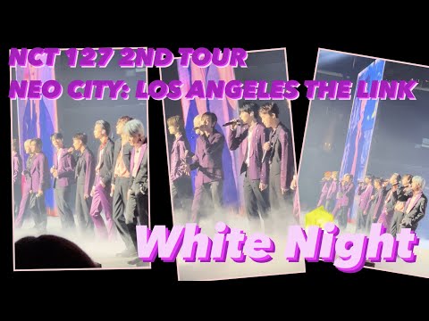 "White Night" NCT 127 THE LINK in LA