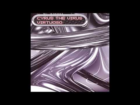 Cyrus The Virus - Virtuoso 2007 (Full Album)
