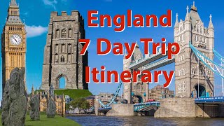 England: 7-Day Travel Itinerary (Southwest Route)
