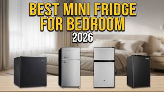 Ultimate Guide: Best Mini Fridge for Bedroom 2026 (Top Rated)
