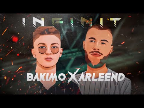 BAKIMO x ARLEEND - INFINIT