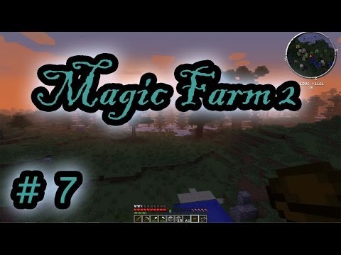 Minecraft - Magic Farm 2 - Pt 7 - A bit of everything.