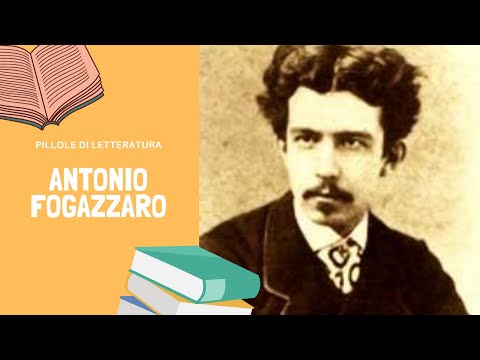 Pillole di letteratura - Antonio Fogazzaro