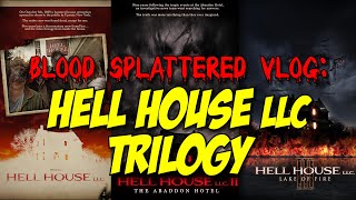 Hell House LLC Trilogy! - Blood Splattered Vlog (Horror movie Review) video