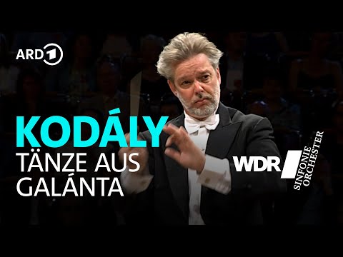 Zoltán Kodály - Dances from Galánta | Jukka-Pekka Saraste | WDR Symphony Orchestra