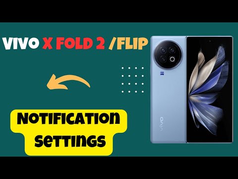 Notification Settings Vivo X Fold 2 / Flip Phone || How to set notifications settings
